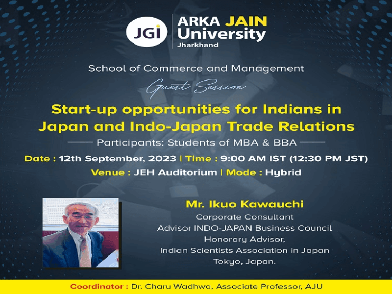Guest Session on Start-Up Opportunities for Indians in Japan and Indo-Japan Trade Relations