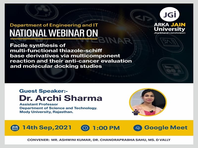 National Webinar On Facile Synthesis of Multi-Functional Thiazole-Schiff Base Derivatives Via Multicomponent Reaction And Their Anti-Cancer Evaluation And Molecular Docking Studies
