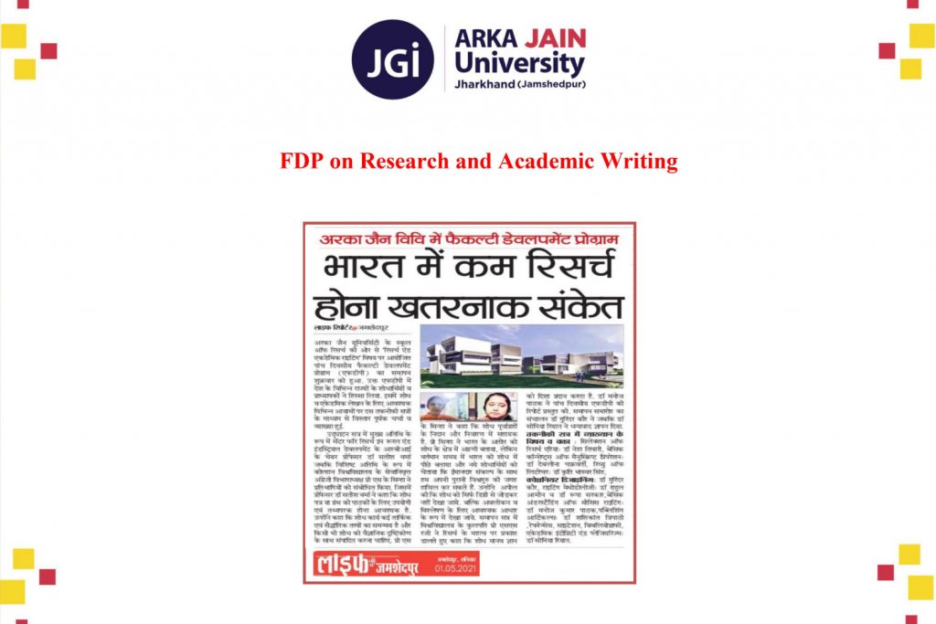 FDP on Research and Academic Writing – ARKA JAIN UNIVERSITY