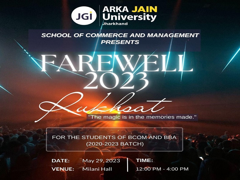 Rukhsat: Farewell 2023 – ARKA JAIN UNIVERSITY