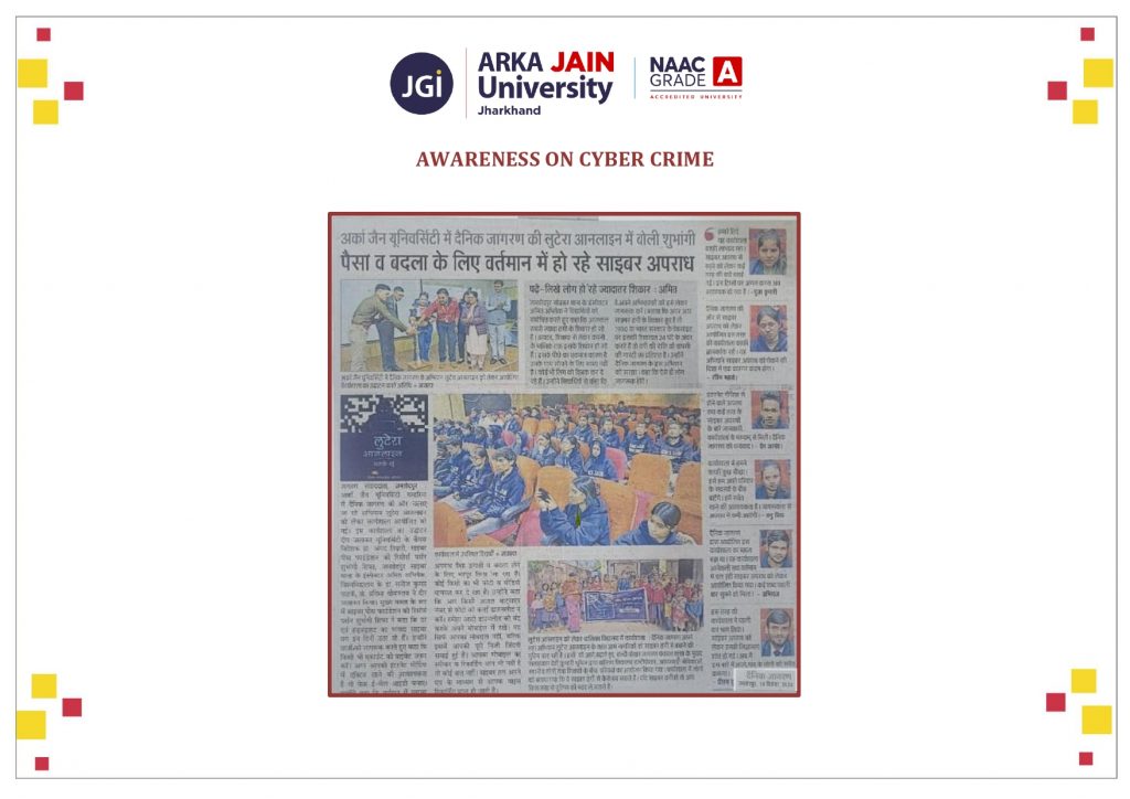Awareness on Cyber Crime – ARKA JAIN UNIVERSITY