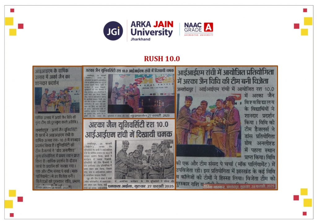 Rush 10.0 – ARKA JAIN UNIVERSITY